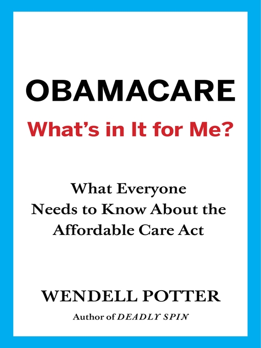 Title details for Obamacare by Wendell Potter - Available
